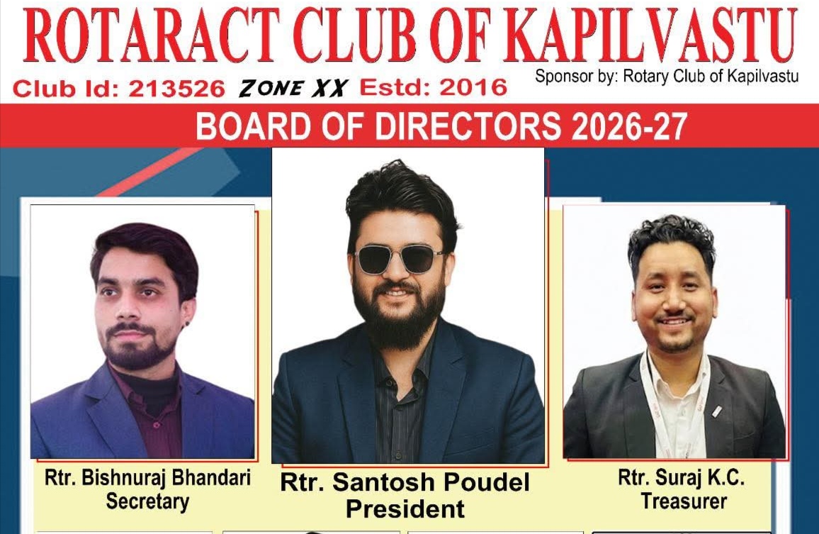 रोटर्याक्ट क्लब अफ कपिलवस्तुको नयाँ नेतृत्व चयन,अध्यक्षमा पौडेल